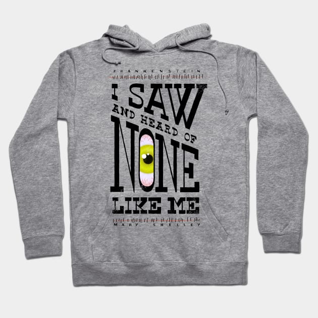 None Like Me Hoodie by KatalinBartfai